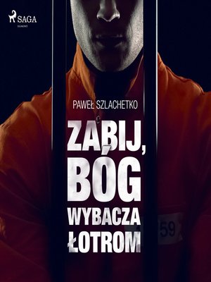 cover image of Zabij, Bóg wybacza łotrom